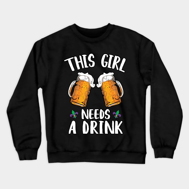 This Girl Needs A Drink Tee Funny Shirt Crewneck Sweatshirt by mdshalam